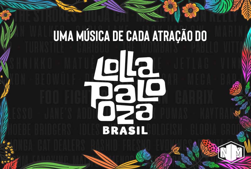 Lollapalooza Brasil 2022 - Playlist